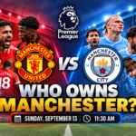 Manchester Derby Preview: City’s perfect start meets a United side searching for consistency